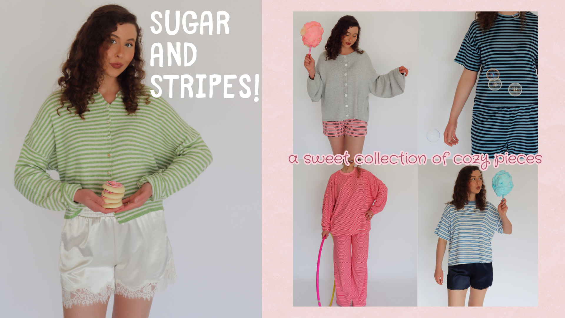 A collage-style promotional image for a clothing collection. On the left, a woman wears a green and white striped long-sleeve top with white shorts, with the text 'SUGAR AND STRIPES!' above her.
