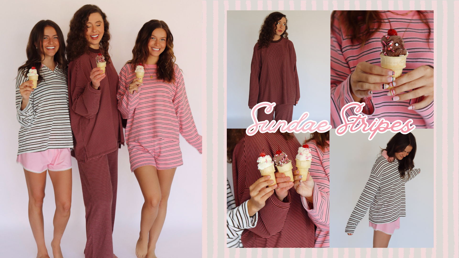 A collage of four photos showing women modeling matching striped lounge sets while holding ice cream cones. The outfits feature horizontal stripes in pink, brown and white.