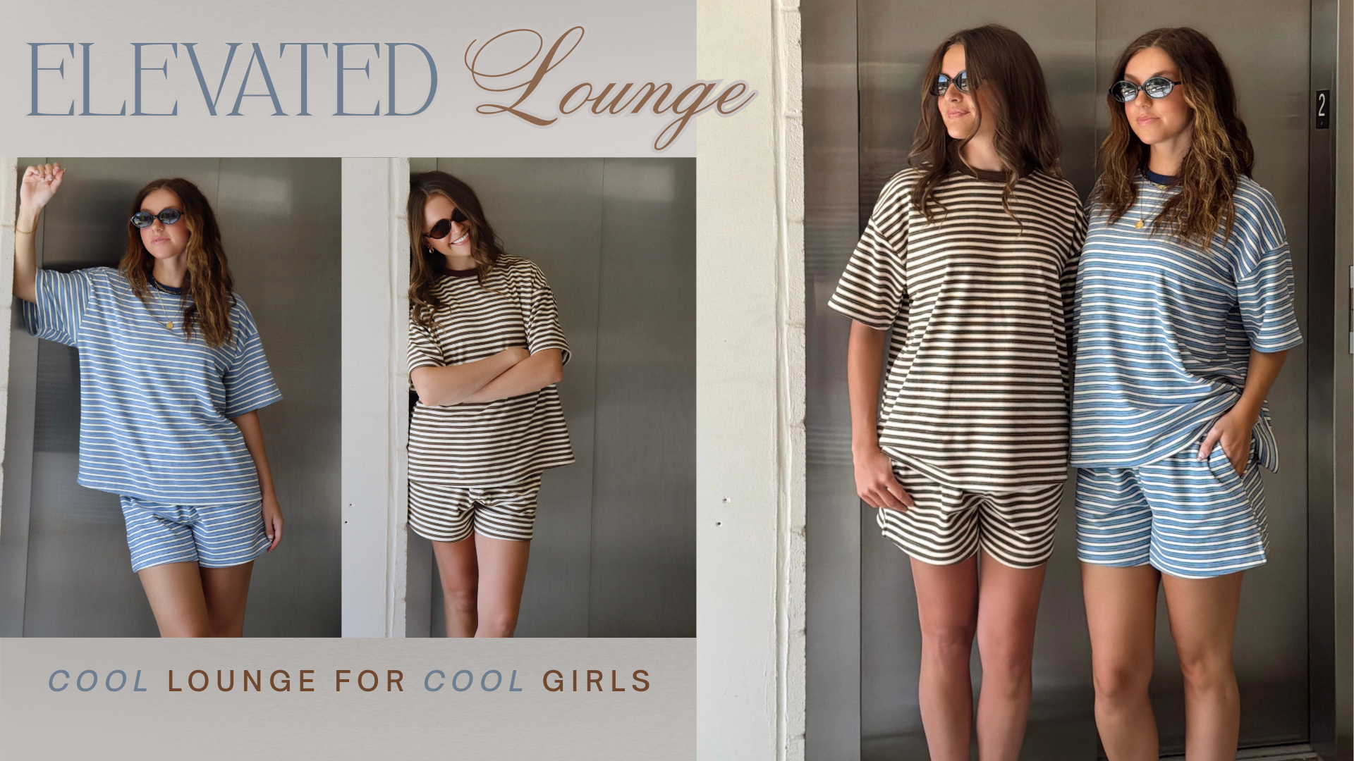 A promotional collage for a matching lounge set, showing two women wearing striped short-sleeve t-shirts and shorts. The left side includes the text 'ELEVATED Lounge' and 'COOL LOUNGE FOR COOL GIRLS' as branding.